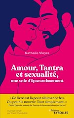 Download this eBook Amour, Tantra et sexualité, une voie d'épanouissement