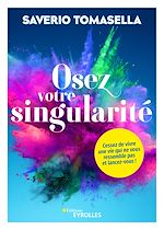 Download this eBook Osez votre singularité