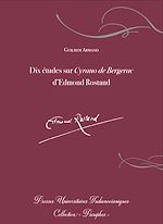 Download this eBook Dix études sur Cyrano de Bergerac d'Edmond Rostand