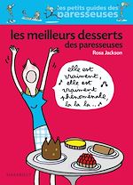 Les meilleurs desserts des paresseuses