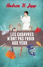 Les cadavres n’ont pas froid aux yeux