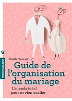 Télécharger cet ebook : Guide de l'organisation du mariage