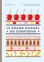 Download this eBook Le grand manuel de la confiserie