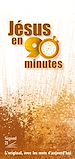 Téléchargez le livre numérique:  Jésus en 90 minutes