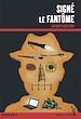 Téléchargez le livre numérique:  Signé le fantôme