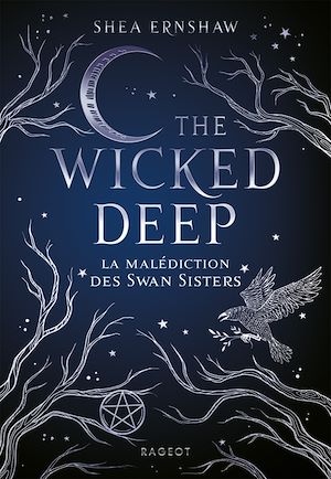 Plus d'infos sur 'The Wicked Deep - La malédiction des Swan Sisters' The Wicked Deep - La malédiction des Swan Sisters | Ernshaw, Shea. Auteur