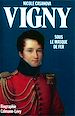 Téléchargez le livre numérique:  Vigny
