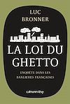 Télécharger l'ebook La Loi du ghetto