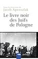 Téléchargez le livre numérique:  Le Livre noir des Juifs de Pologne