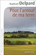 Téléchargez le livre numérique:  Pour l'amour de ma terre