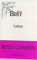 Lettres de Georges Bizet 1850-1875 |