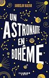 Un astronaute en bohême |