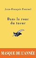 Téléchargez le livre numérique:  Dans la roue du tueur