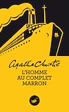 L'homme au complet marron (Nouvelle traduction révisée) | Christie, Agatha