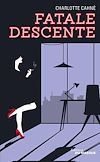 Fatale descente |