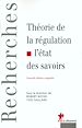 Téléchargez le livre numérique:  Théorie de la régulation, l'état des savoirs