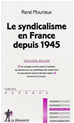 Téléchargez le livre numérique:  Le syndicalisme en France depuis 1945