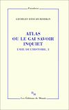 Télécharger le livre :  Atlas ou le gai savoir inquiet