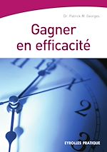 Téléchargez le livre numérique:  Gagner en efficacité