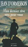 Télécharger le livre :  Mon dernier rêve sera pour vous