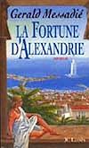 Télécharger le livre :  La Fortune d'Alexandrie