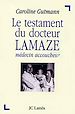 Téléchargez le livre numérique:  Le testament du docteur Lamaze