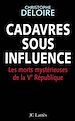 Téléchargez le livre numérique:  Cadavres sous influence