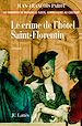 Téléchargez le livre numérique:  Le crime de l'hôtel de Saint-Florentin