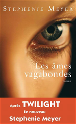 Les �mes vagabondes de Stephenie Meyer