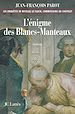Téléchargez le livre numérique:  L'enigme des Blancs-Manteaux