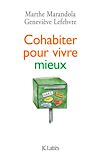 Télécharger l'ebook Cohabiter pour vivre mieux