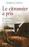 Télécharger le livre :  Le citronnier a pris, quand mettre fin à une psychanalyse ?