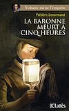 Télécharger le livre :  La baronne meurt a cinq heures