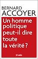 Téléchargez le livre numérique:  Un homme politique peut-il dire toute la vérité?