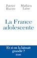 Téléchargez le livre numérique:  La France adolescente