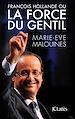 Téléchargez le livre numérique:  La force du gentil