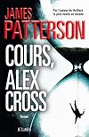 Cours, Alex Cross | Patterson, James
