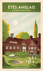 La saga des Cazalet (Tome 1) - Étés anglais |