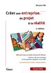 Téléchargez le livre numérique:  Créer son entreprise : du projet à la réalité. 2e édition