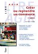 Téléchargez le livre numérique:  Créer ou reprendre un commerce - 2<sup>e</sup> édition