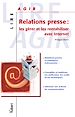 Téléchargez le livre numérique:  Relations presse : les gérer et les rentabiliser avec Internet 