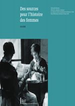 Télécharger cet ebook : Des sources pour l'histoire des femmes : guide
