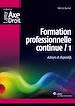 Téléchargez le livre numérique:  Formation professionnelle continue t.1