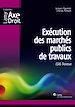 Téléchargez le livre numérique:  Exécution des marchés publics de travaux