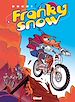 Téléchargez le livre numérique:  Franky Snow T06