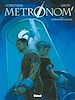 Téléchargez le livre numérique:  Metronom' Tome 03