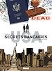 Téléchargez le livre numérique:  Secrets Bancaires USA T05