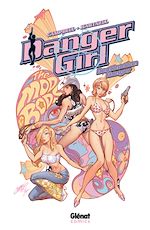 Télécharger cet ebook : Danger Girl - Destination Danger