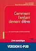 Téléchargez le livre numérique:  Comment l'enfant devient élève