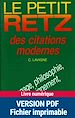 Téléchargez le livre numérique:  Petit Retz des citations modernes (Le)